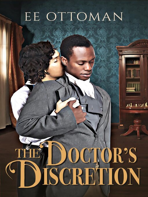 Title details for The Doctor's Discretion by EE Ottoman - Available